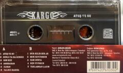 Kargo ‎– Ateş Ve Su 2004 BASKI KASET