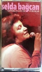 Selda Bağcan* – Güvercinleri De Vururlar Kaset