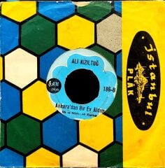 Ali Kızıltuğ – Harama Uzanan El Değilem / Ankara'dan Bir Ev Aldım 45'lik