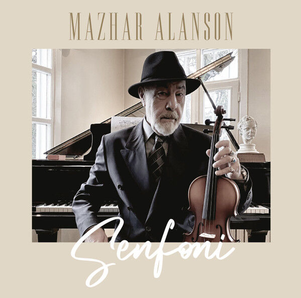 Mazhar Alanson – Senfoni