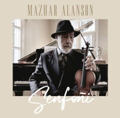 Mazhar Alanson – Senfoni