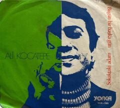 Ali Kocatepe ‎– Sokaktaki Adam / Bugün Bir Başka Gün 1972 Baskı 45lik