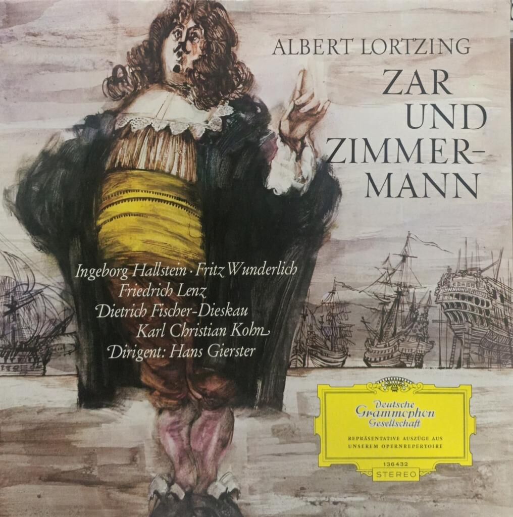 Albert Lortzing – Zar Und Zimmermann
