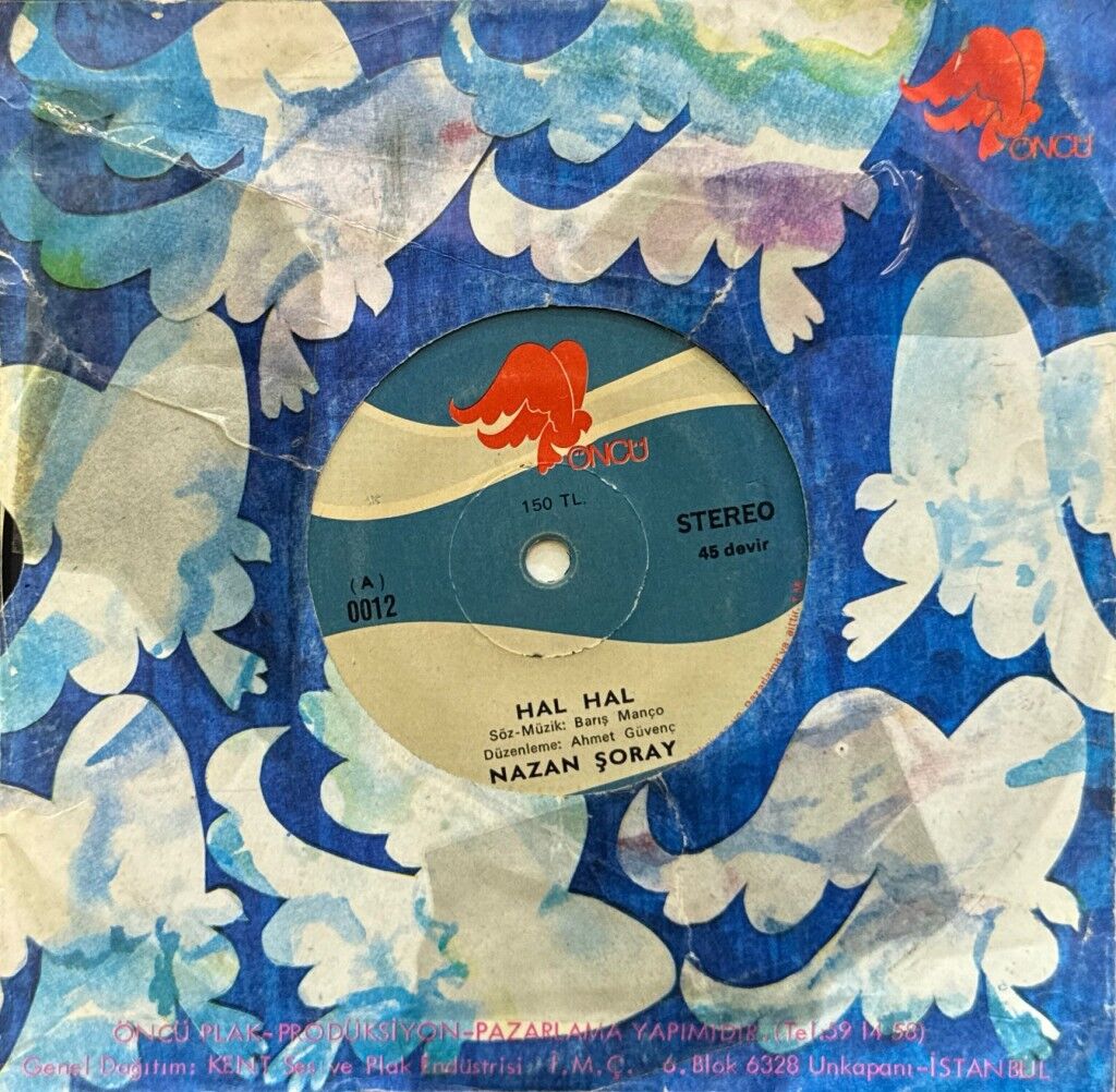 Nazan Şoray – Hal Hal / İyi Diyelim İyi Olalım 45'lik