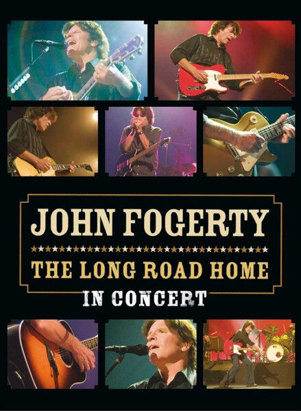 John Fogerty – The Long Road Home - In Concert