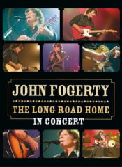 John Fogerty – The Long Road Home - In Concert