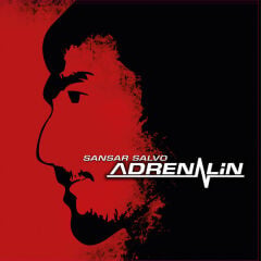 Sansar Salvo – Adrenalin
