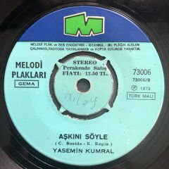 Yasemin Kumral – Ağla Ağla / Aşkını Söyle 1973 Baskı 45 lik