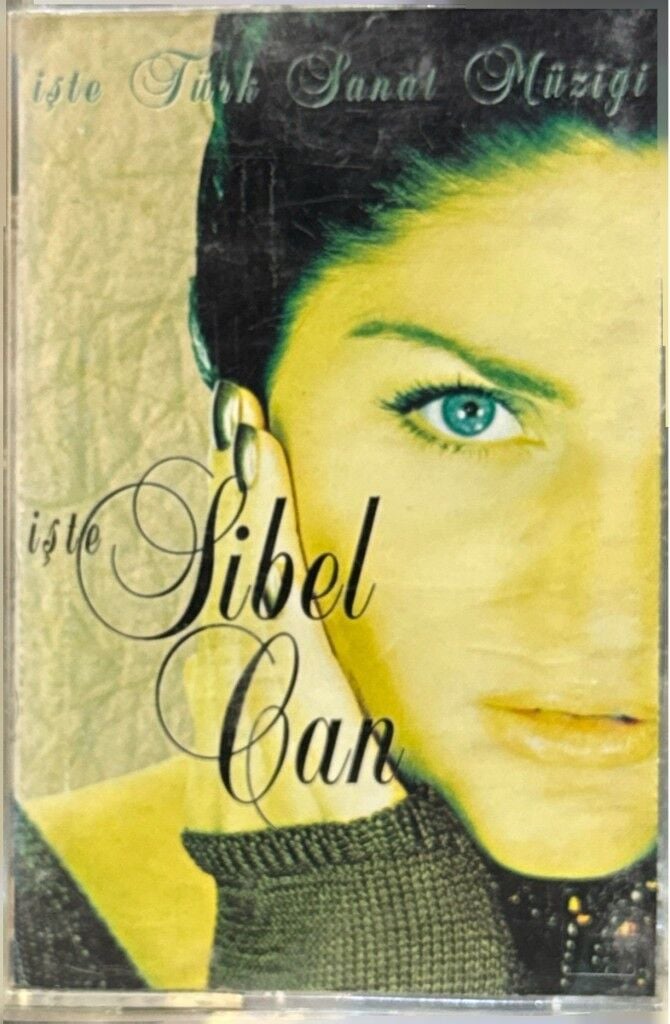 Sibel Can – İşte Türk Sanat Müziği İşte Sibel Can Kaset