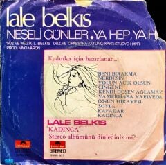 Lale Belkıs – Neşeli Günler / Ya Hep, Ya Hiç 45'lik