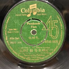 Semiramis Pekkan ‎– Samanlık Seyran Olur / Olmaz Bu İş Olamaz 1968 BASKI 45LİK