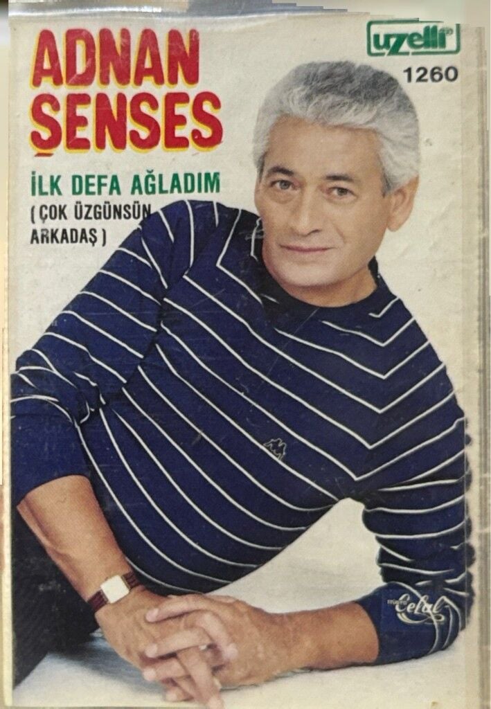 Adnan Şenses – İlk Defa Ağladım (Çok Üzgünsün Arkadaş) Kaset
