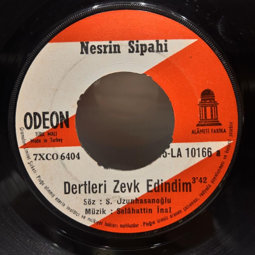 Nesrin Sipahi – Dertleri Zevk Edindim / Avuçlarımda Hala Sıcaklığın Var 1969 BASKI 45LİK