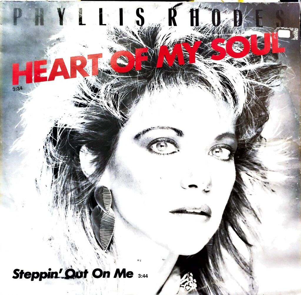 Phyllis Rhodes – Heart Of My Soul / Steppin' Out On Me