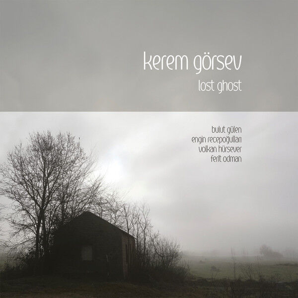Kerem Görsev – Lost Ghost