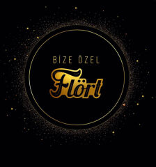 Flört – Bize Özel