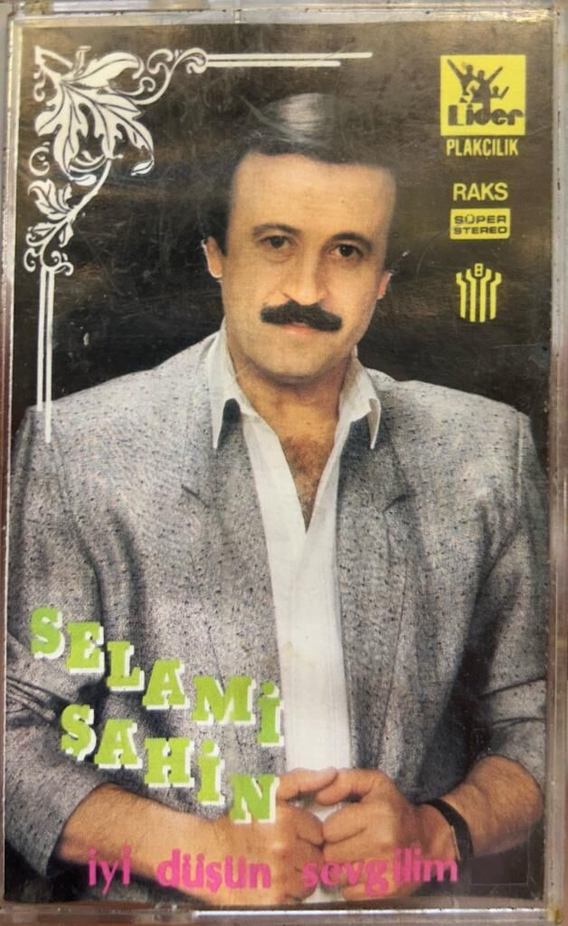 KASET Selami Şahin – İyi Düşün Sevgilim 1987 Baskı Kaset