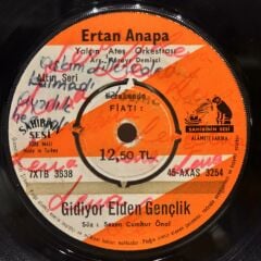 Ertan Anapa – Aşkım Dillere Destan / Gidiyor Elden Gençlik 45LİK