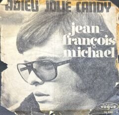 Jean-François Michael / Les Newstars – Adieu Jolie Candy / Francine 45'lik