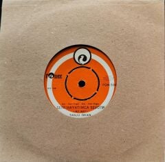 Tanju Okan – Seni Hayatımca Sevdim / Öyle Sarhoş Olsam Ki 45'lik