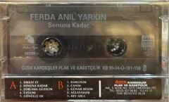 KASET Ferda Anıl Yarkın ‎– Sonuna Kadar 1995 Baskı KASET