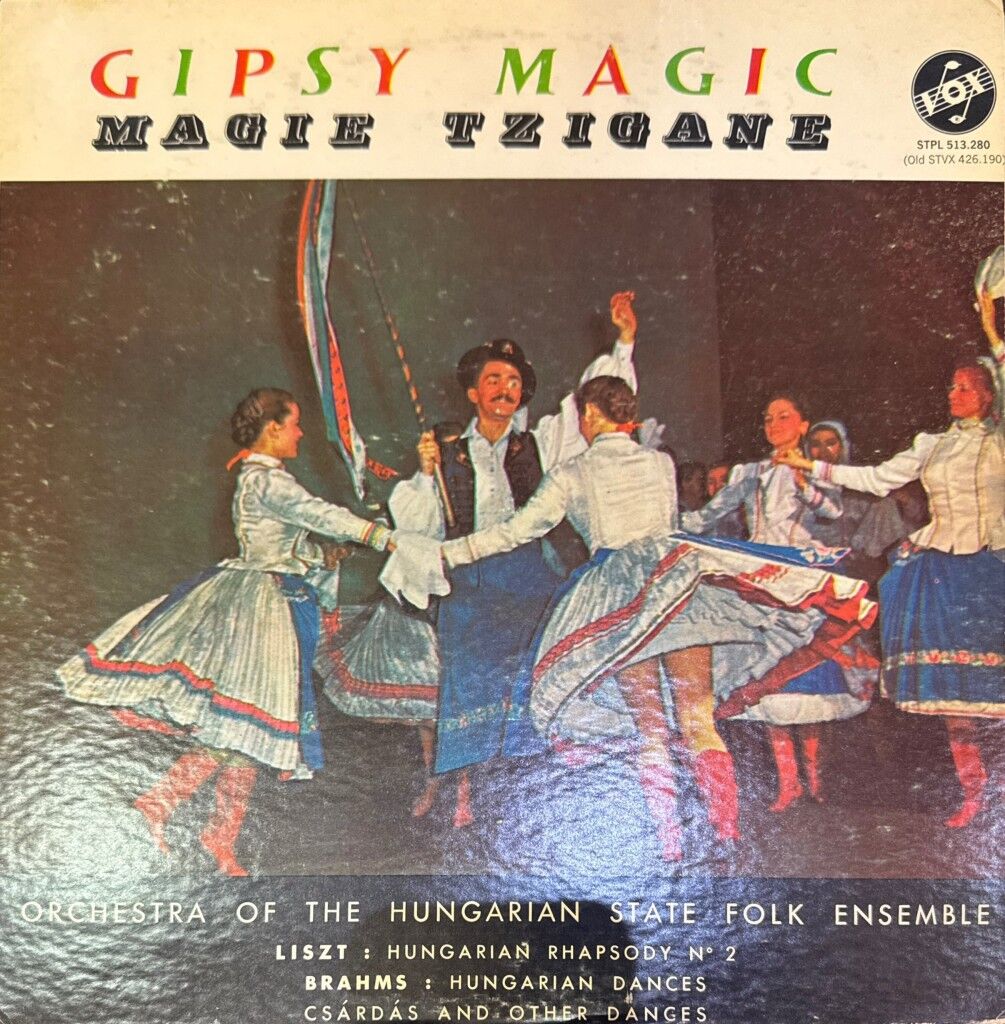 Orchestra Of The Hungarian State Folk Ensemble* – Gipsy Magic, Magie Tzigane