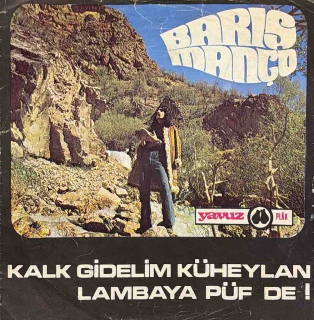 Barış Manço – Kalk Gidelim Küheylan / Lambaya Püf De! 45'lik
