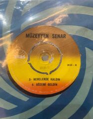 Müzeyyen Senar – Hayal Deryasina / Gecti Sevdalarla Omrum / Nerelerde Kaldin / Gozemi Geldin 1973 BASKI 4 ŞARKILI 45LİK
