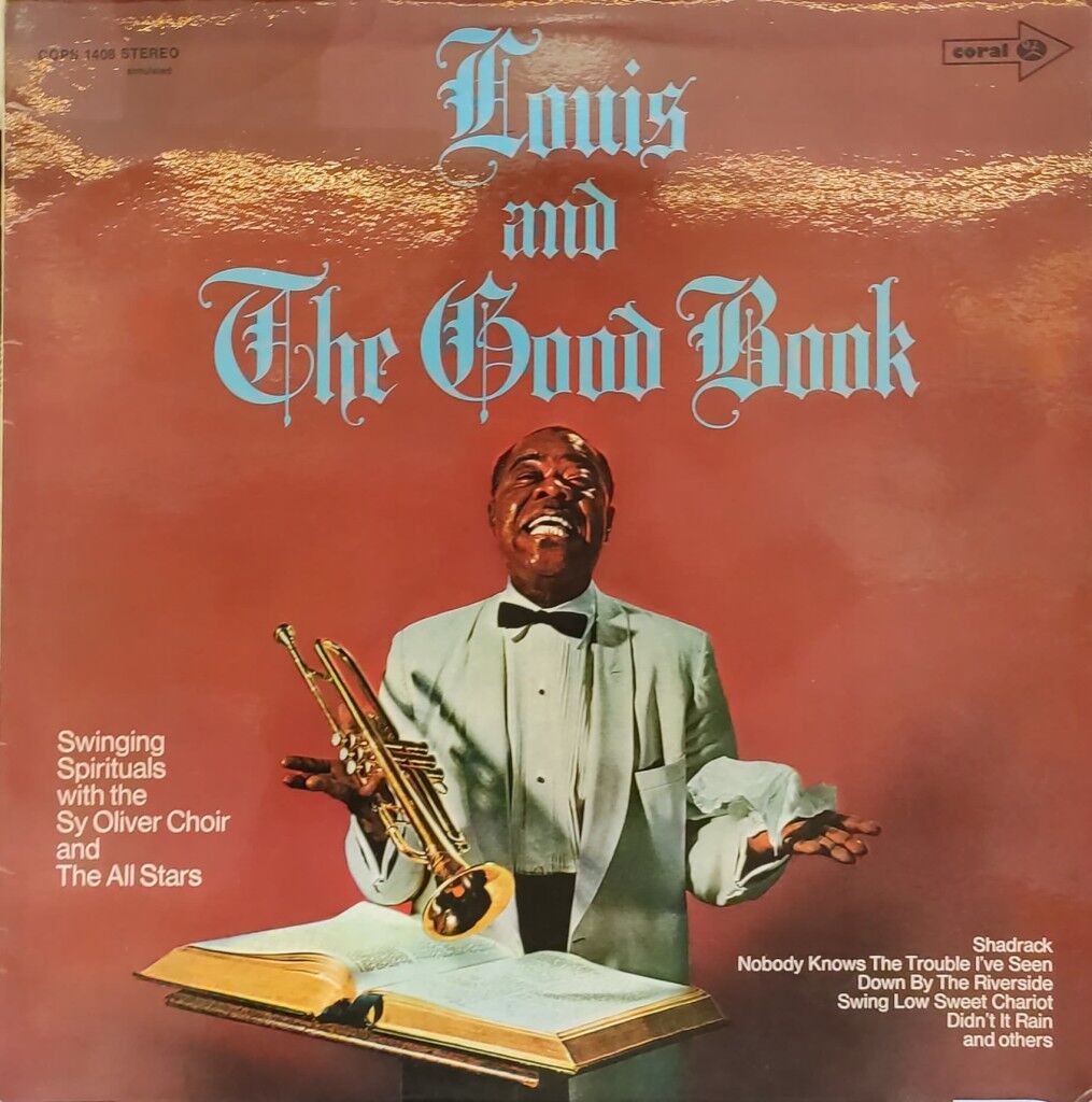 Louis Armstrong And His All-Stars & The Sy Oliver Choir – Louis And The Good Book - Swinging Spirituals