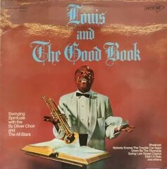 Louis Armstrong And His All-Stars & The Sy Oliver Choir – Louis And The Good Book - Swinging Spirituals