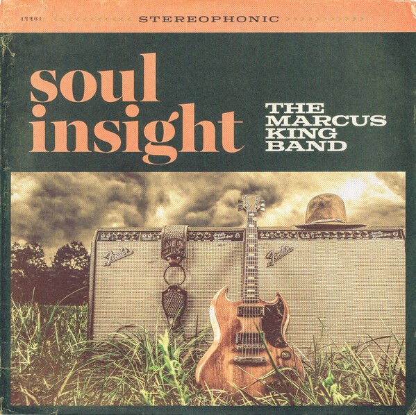 The Marcus King Band – Soul Insight