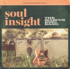 The Marcus King Band – Soul Insight