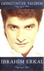 İbrahim Erkal – Gönlünüze Talibim Kaset