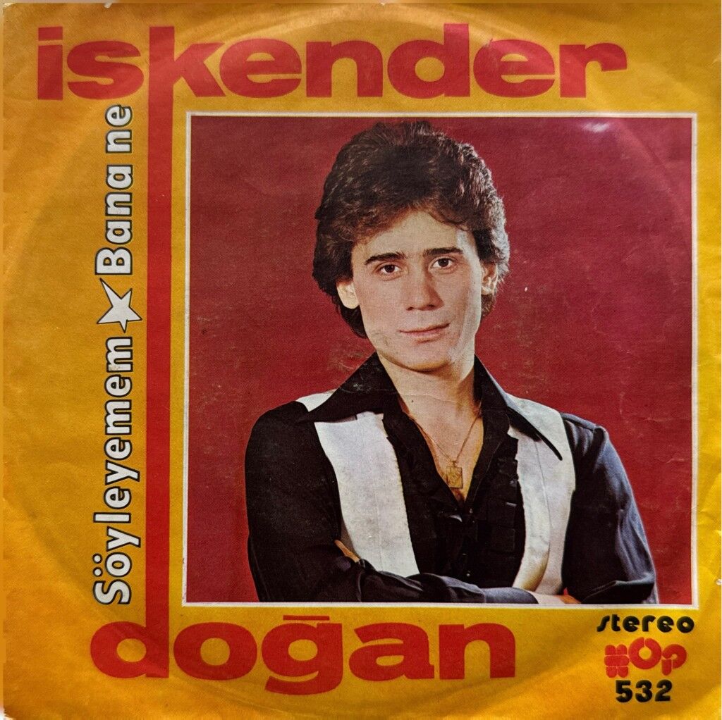 İskender Doğan – Söyleyemem / Bana Ne 45'lik