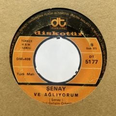 Şenay ‎– Açıl Susam Açıl / Ve Ağlıyorum 45LİK