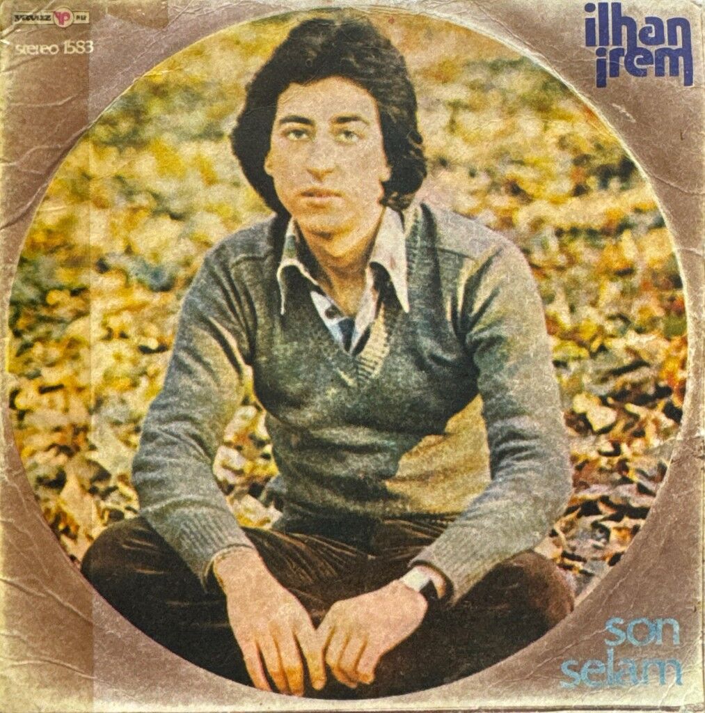 İlhan İrem – Son Selam / Sensiz De Yaşanıyor 45'lik