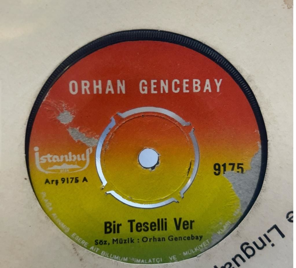 Orhan Gencebay – Bir Teselli Ver / Yorgun Gözler 1971 BASKI 45LİK