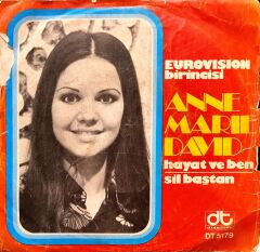 Anne Marie David – Hayat Ve Ben / Sil Baştan 45'lik
