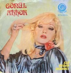 Gönül Akkor – Sabah / Kemancı 1970LER BASKI 45LİK