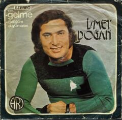 Ismet Doğan – Gelme / Öldüḡüm Duyulmasin 45'lik