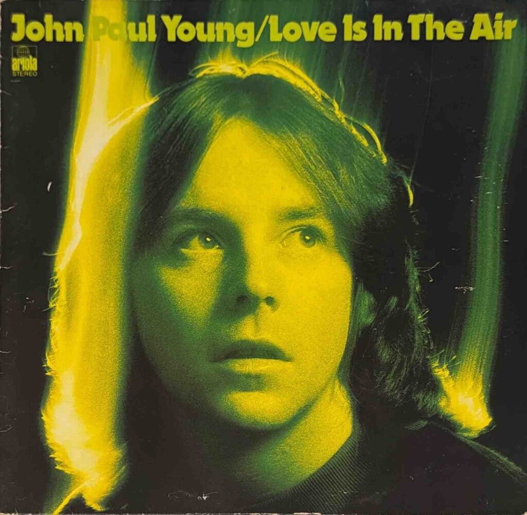 John Paul Young – Love Is In The Air