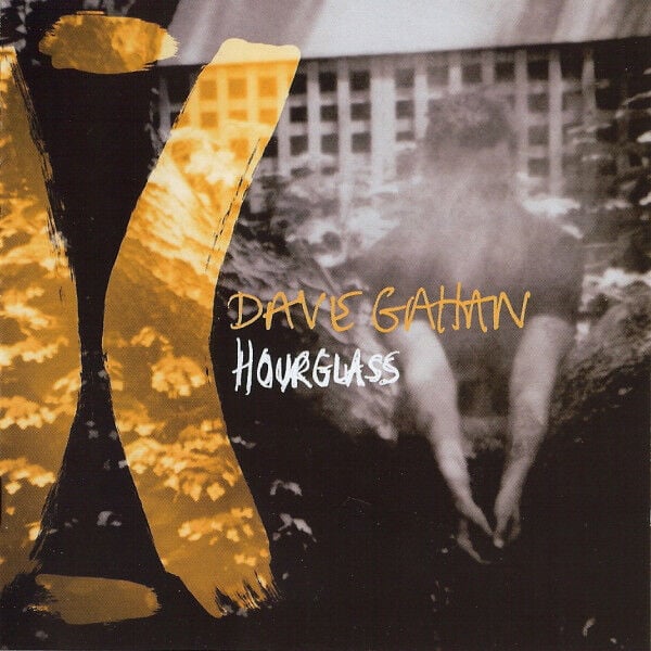 DİKKAT CD Dave Gahan – Hourglass Dikkat Müzil CD'sidir Plak DEğildir