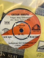 Ertan Anapa – Korkuyorum Seni Kaybetmekten / Rüzgar Gibi Geçti  1968 BASKI 45LİK