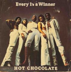 Hot Chocolate – Every 1's A Winner