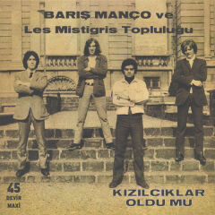 Barış Manço & Les Mistigris – Kızılcıklar Oldu Mu / Aman Avcı Vurma Beni Maxi Single