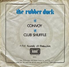 The Rubber Duck - Convoy / Club Shuffle