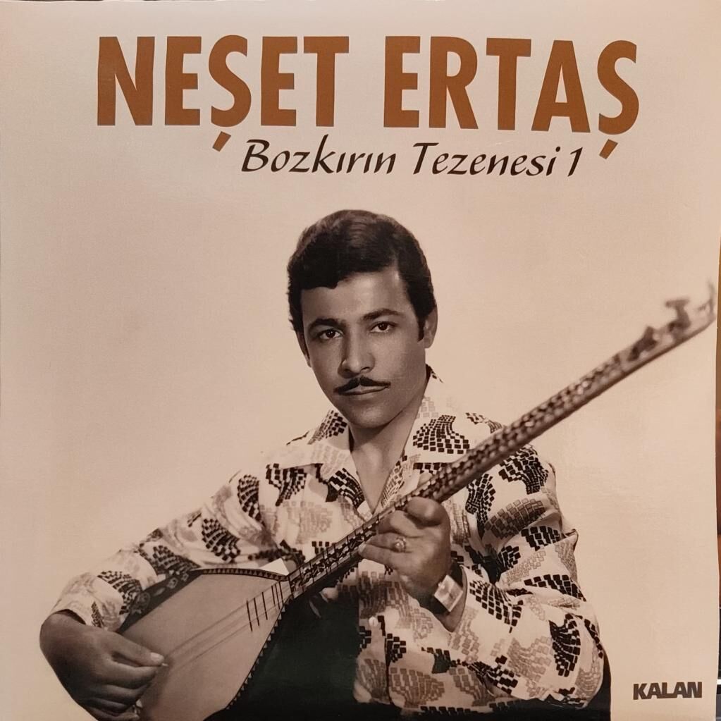 Neşet Ertaş – Bozkırın Tezenesi 1 LP