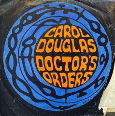 Carol Douglas – Doctor's Orders 45'lik
