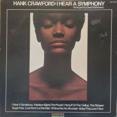 Hank Crawford – I Hear A Symphony