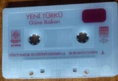 Yeni Türkü – Güne Bakan